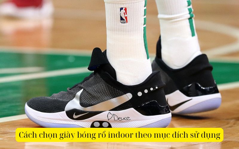 Cách chọn giày bóng rổ indoor theo mục đích sử dụng