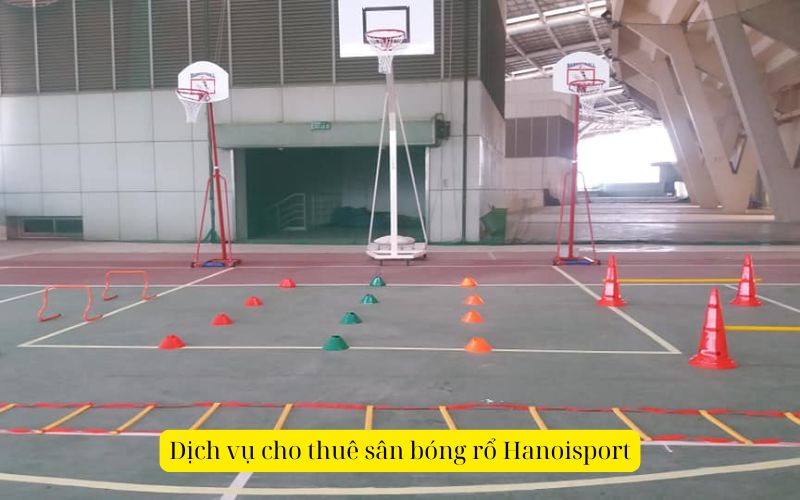 Dịch vụ cho thuê sân bóng rổ Hanoisport