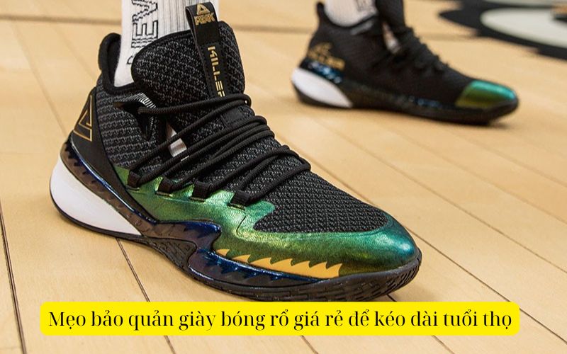 Mẹo bảo quản giày bóng rổ giá rẻ để kéo dài tuổi thọ
