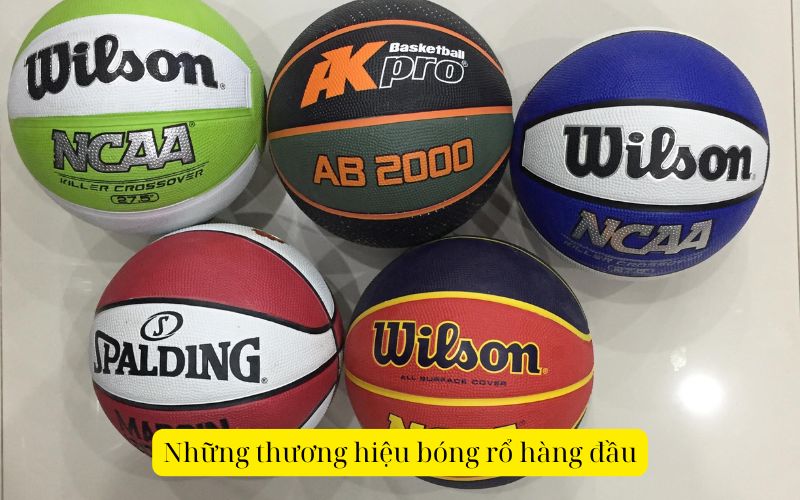 Những thương hiệu bóng rổ hàng đầu